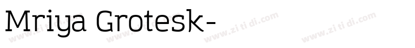 Mriya Grotesk字体转换